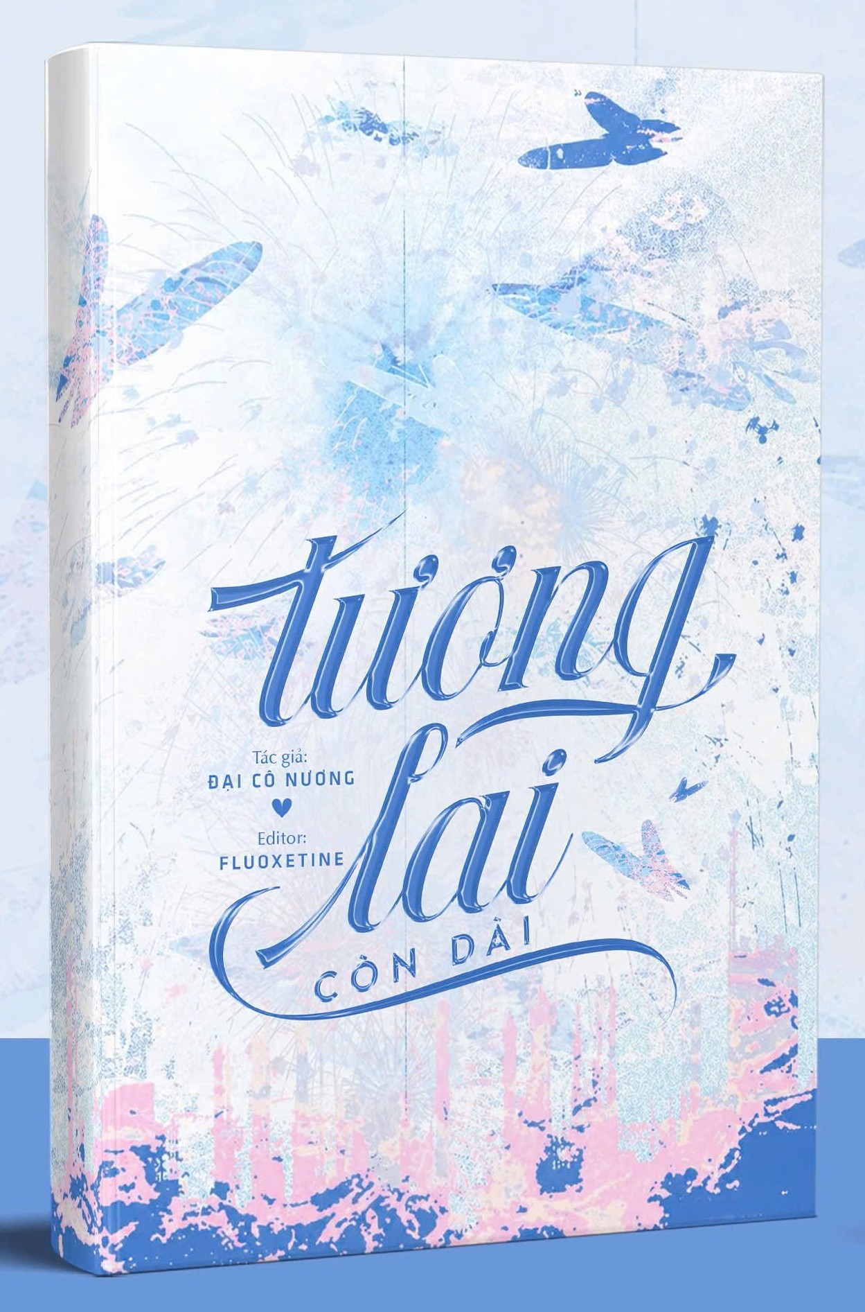 Tương Lai Còn Dài
