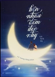 Bên Nhau Đêm Đẹp Này