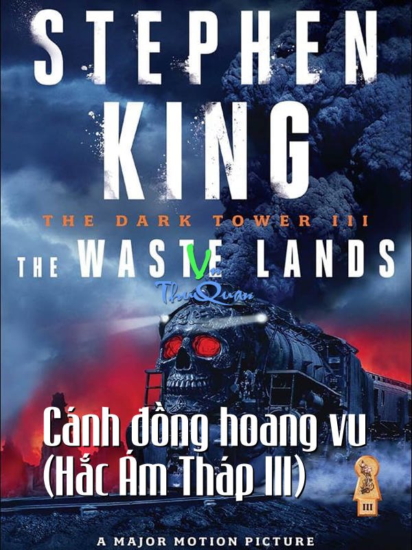 Cánh Đồng Hoang Vu (Hắc Ám Tháp 3)