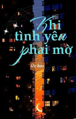 Khi Tình Yêu Phai Mờ