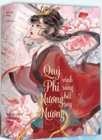 Quý Phi Nương Nương Vinh Sủng Bất Suy