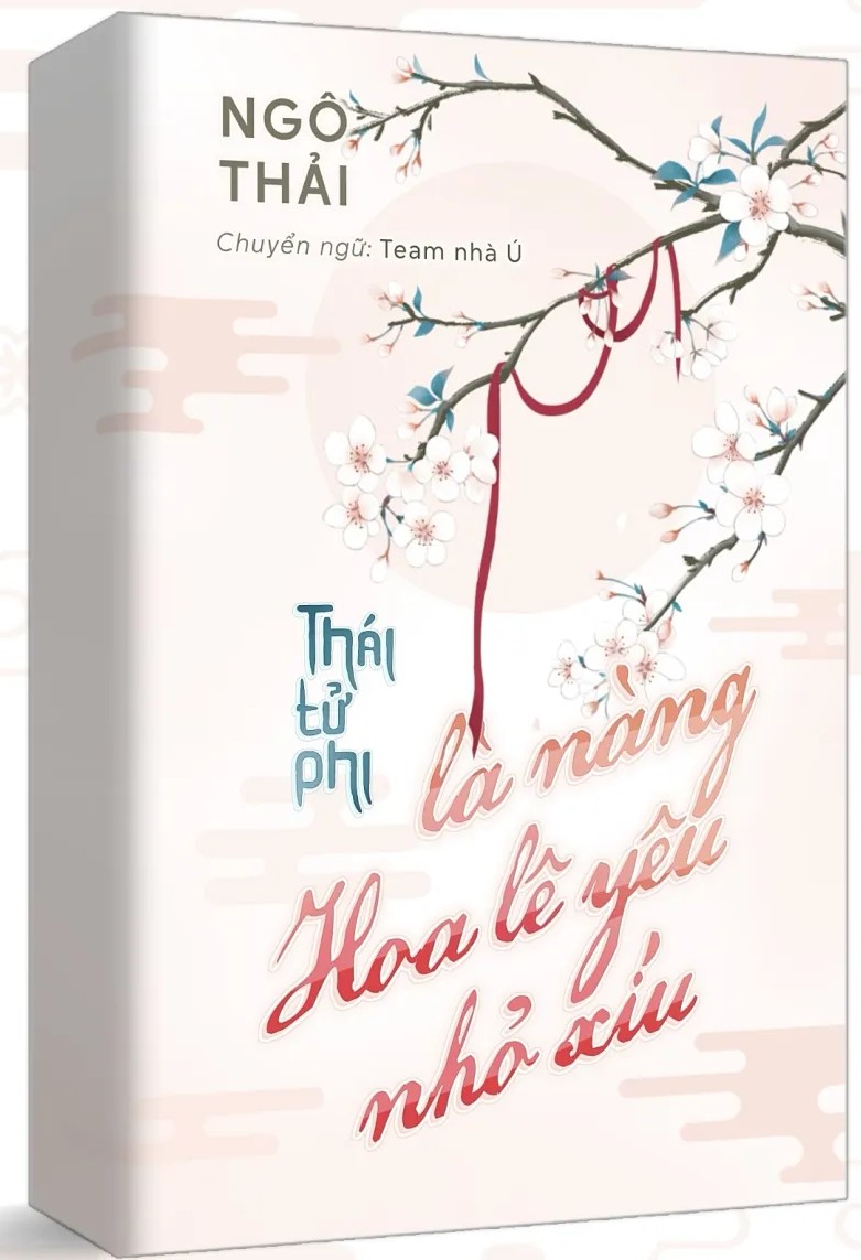 Thái Tử Phi Là Nàng Hoa Lê Yêu Nhỏ Xíu