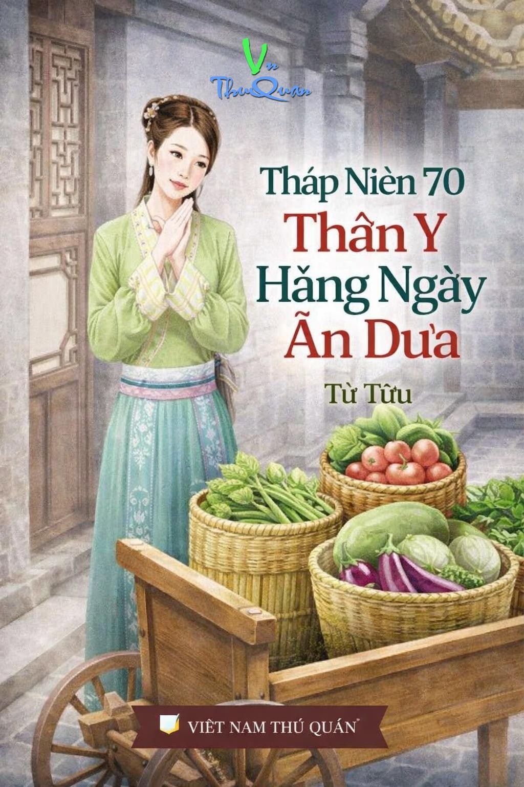 Thập Niên 70 Thần Y Hằng Ngày Ăn Dưa