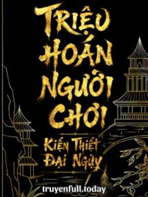 Triệu Hoán Người Chơi, Kiến Thiết Đại Ngụy