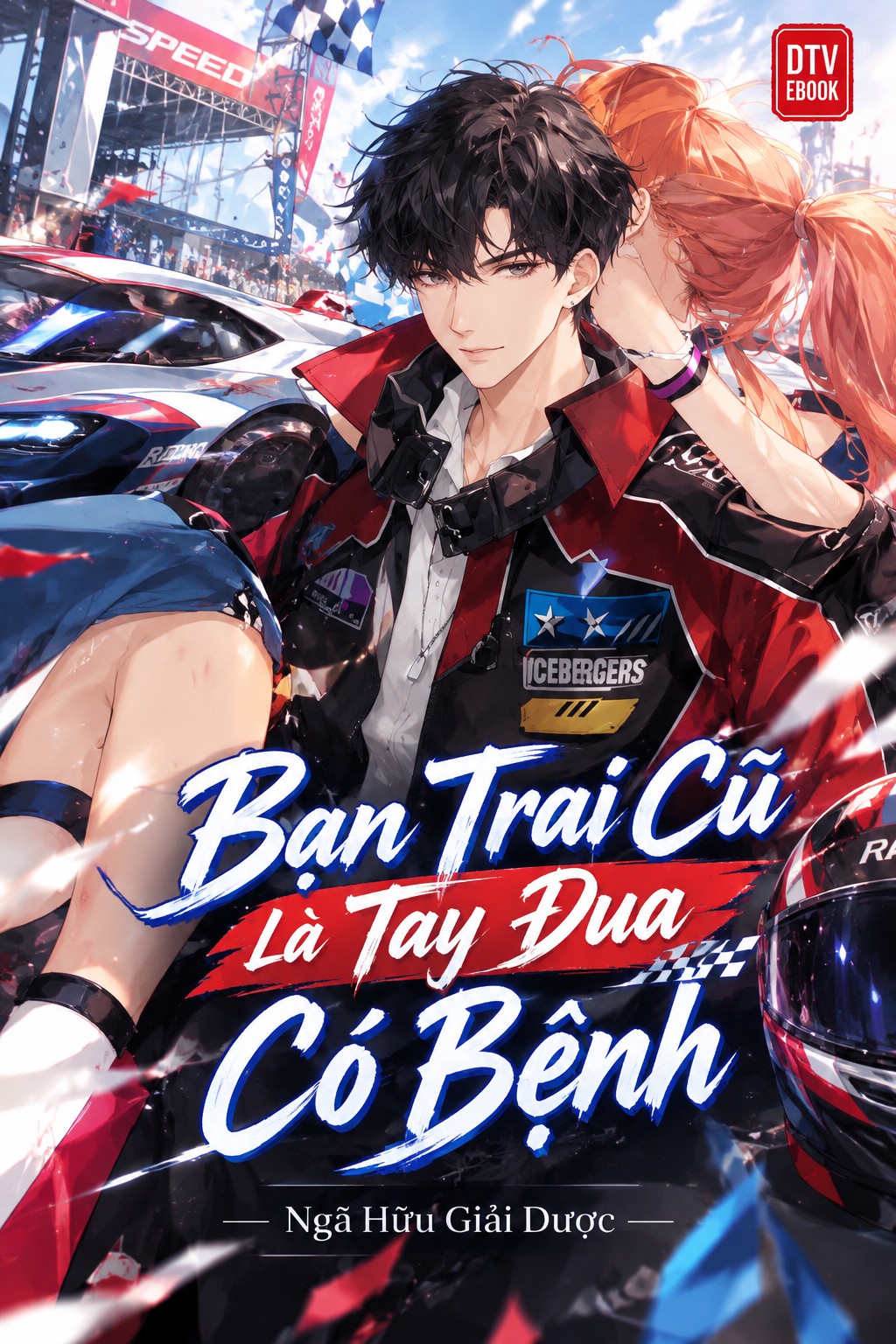 Bạn Trai Cũ Là Tay Đua Có Bệnh