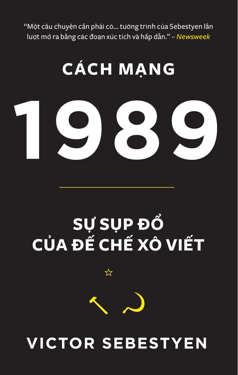 Cách Mạng 1989 - Sự Sụp Đổ Của Đế Chế Xô Viết