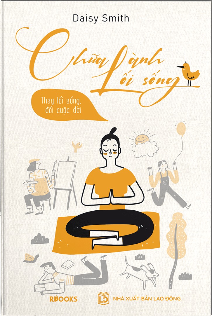 Chữa Lành Lối Sống - Thay Lối Sống, Đổi Cuộc Đời