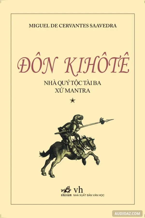 Don Quijote Nhà Quý Tộc Tài Ba Xứ Mantra
