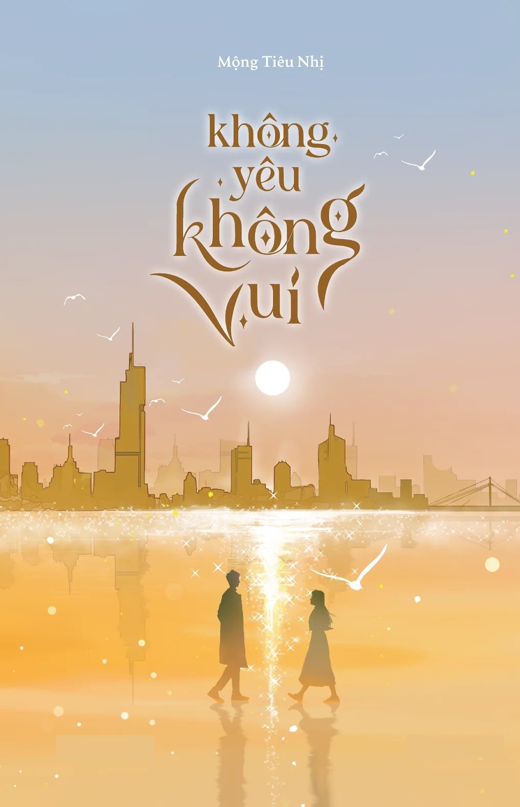 Không Yêu Không Vui (Hạnh Phúc Là Khi Yêu Anh)