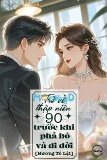 Trở Về Thập Niên 90 Trước Khi Phá Bỏ Và Di Dời