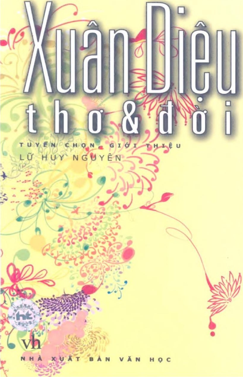 Xuân Diệu Thơ Và Đời