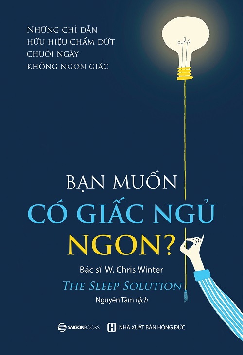 Bạn Muốn Có Giấc Ngủ Ngon? - Tác giả: W. Chris Winter