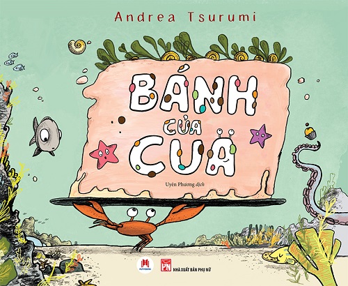 banh-cua-cua-tac-gia-andrea-tsurumi