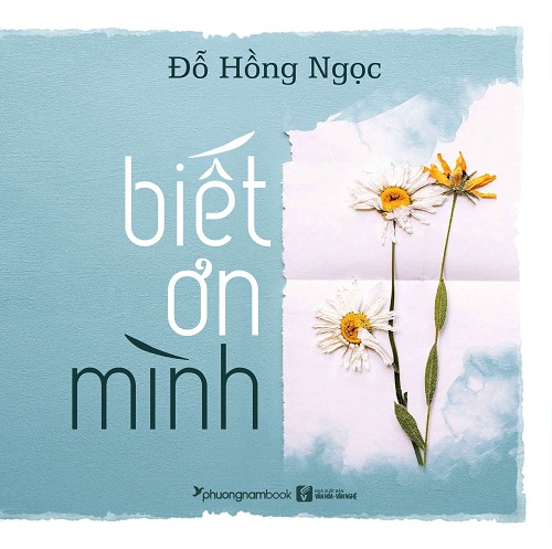 Biết Ơn Mình - Tác giả: Đỗ Hồng Ngọc