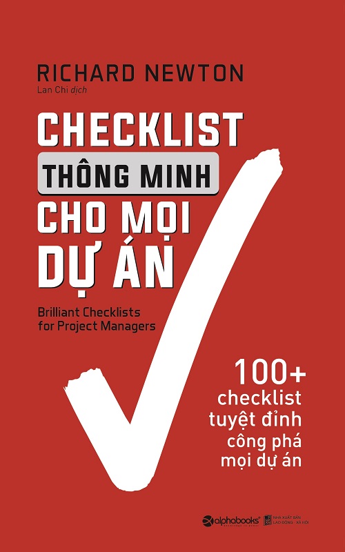 Checklist Thông Minh Cho Mọi Dự Án - Tác giả: Richard Newton