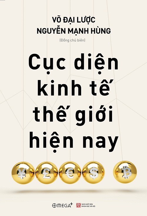 cuc-dien-kinh-te-the-gioi-hien-nay-tac-gia-nguyen-manh-hung-vo-dai-luoc