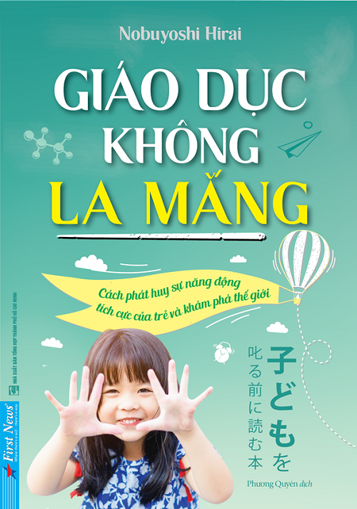 Giáo Dục Không La Mắng - Tác giả: Nobuyoshi Hirai