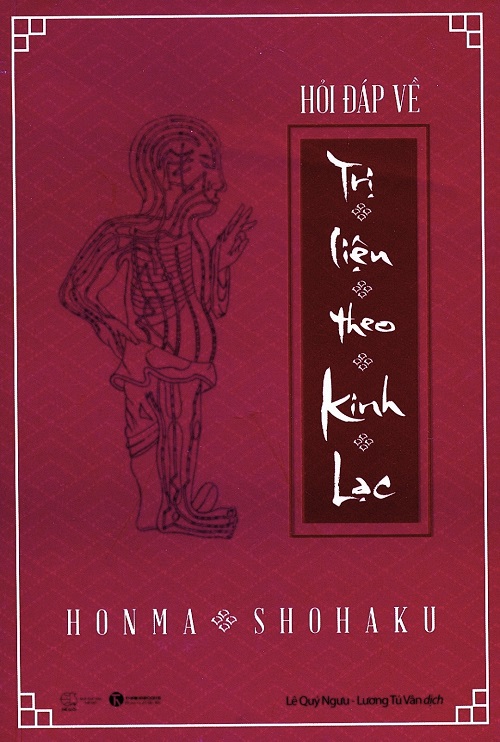 Hỏi Đáp Về Trị Liệu Theo Kinh Lạc - Tác giả: Honma Shohaku