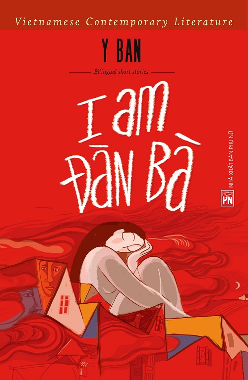 I Am Đàn Bà (Song Ngữ) - Tác giả: Y Ban