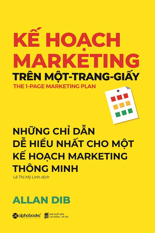 Kế Hoạch Marketing Trên Một-Trang-Giấy - Tác giả: Allan Dib