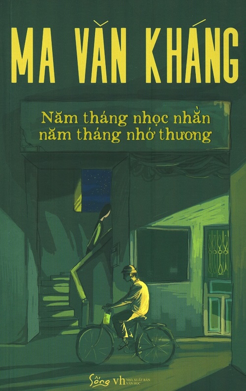 Năm Tháng Nhọc Nhằn - Năm Tháng Nhớ Thương - Tác giả: Ma Văn Kháng