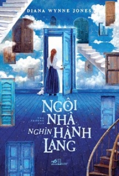 Ngôi Nhà Nghìn Hành Lang - Tác giả: Diana Wynne Jones