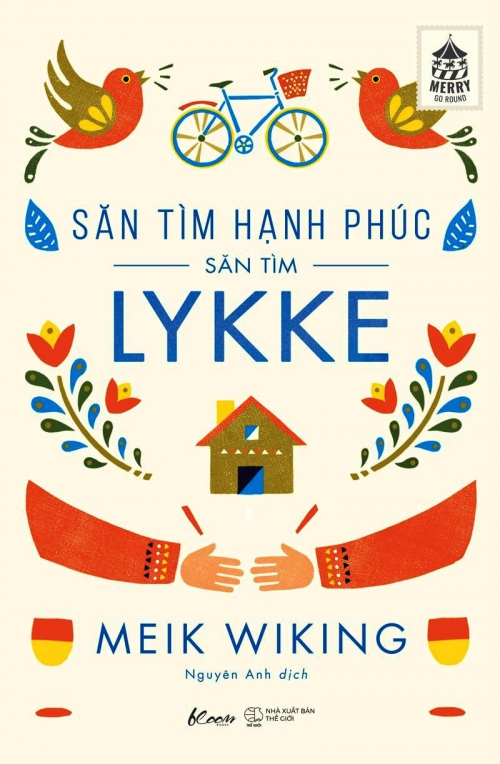 Săn Tìm Hạnh Phúc - Săn Tìm Lykke - Tác giả: Meik Wiking