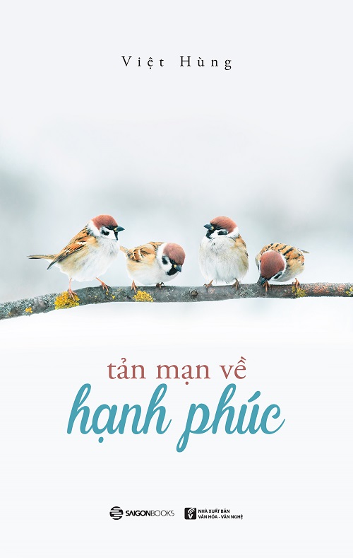 Tản Mạn Về Hạnh Phúc - Tác giả: Việt Hùng