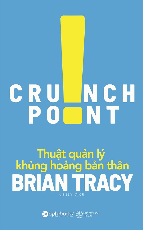 Thuật Quản Lý Khủng Hoảng Bản Thân - Tác giả: Brian Tracy