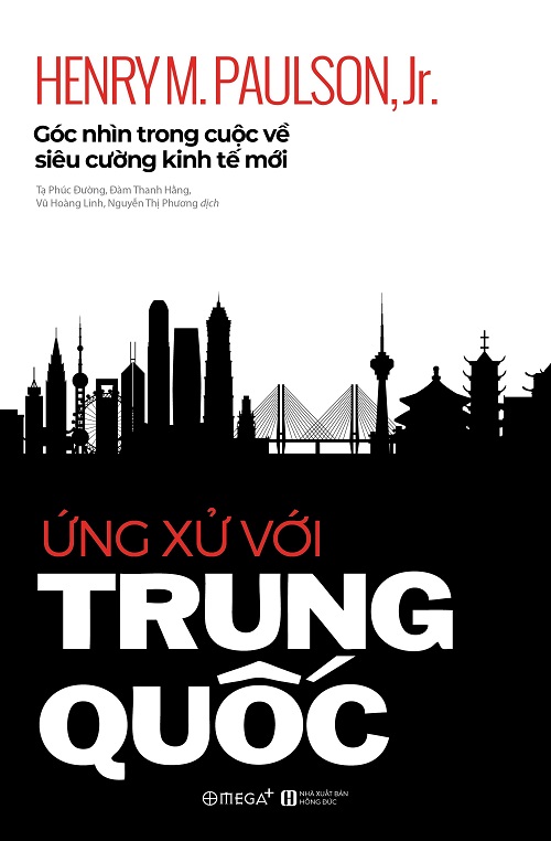 Ứng Xử Với Trung Quốc - Góc Nhìn Trong Cuộc Về Siêu Cường Kinh Tế Mới