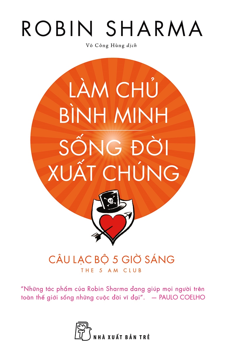 Làm Chủ Bình Minh - Sống Đời Xuất Chúng