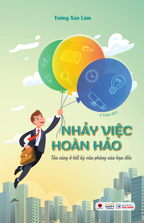 Nhảy Việc Hoàn Hảo - Tác giả: Tưởng Xảo Lâm