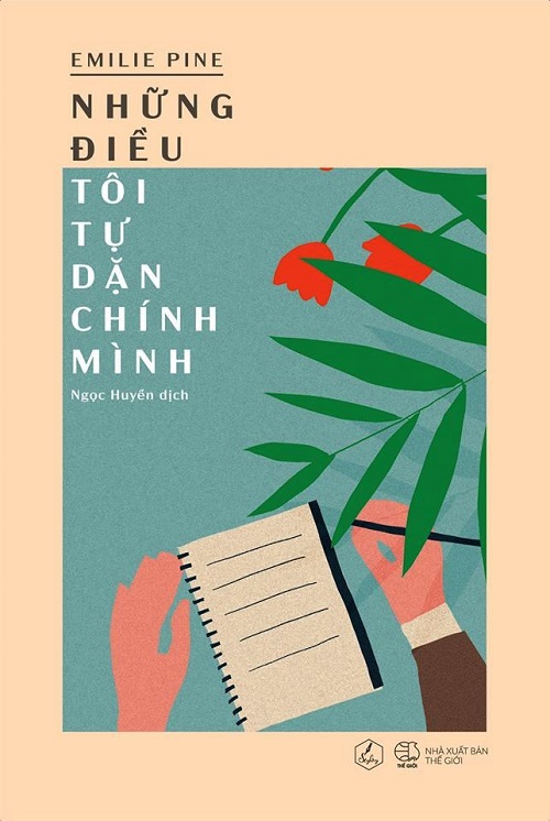 Những Điều Tôi Tự Dặn Chính Mình - Tác giả: Emilie Pine