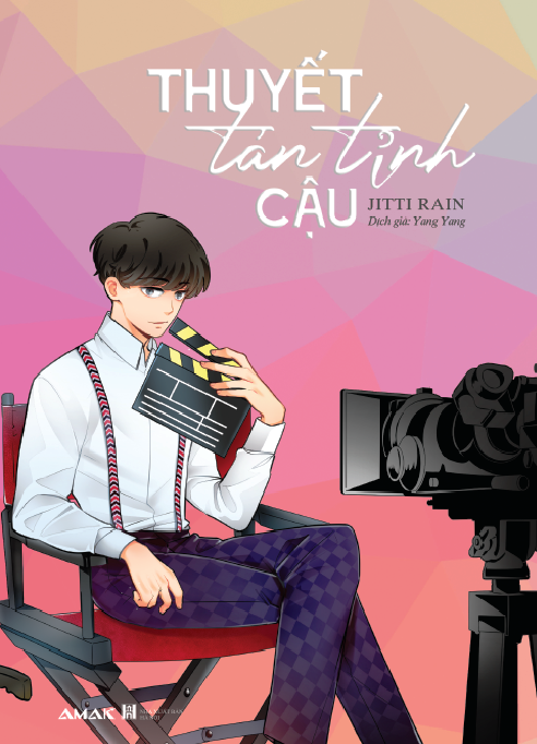 Thuyết Tán Tỉnh Cậu - Tác giả: Jitti Rain