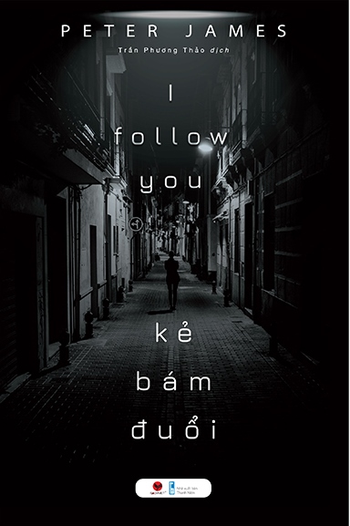 Kẻ Bám Đuổi - Tác giả: Peter James