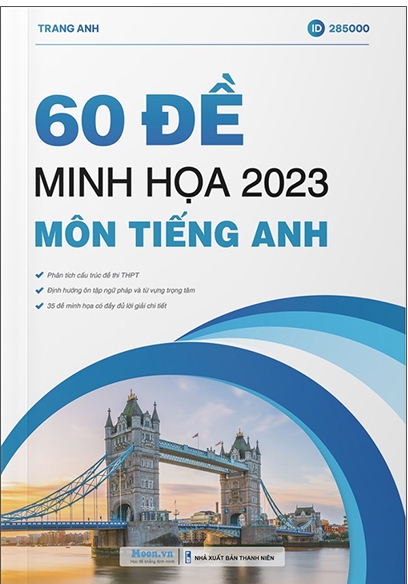 60 Đề Minh Họa 2023 Môn Tiếng Anh