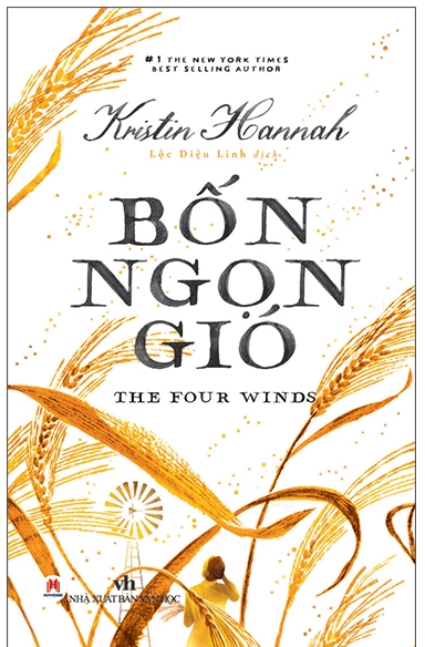 Bốn Ngọn Gió - Tác giả: Kristin Hannah