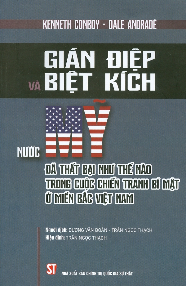 Gián Điệp Và Biệt Kích Nước Mỹ Đã Thất Bại Như Thế Nào Trong Cuộc Chiến Tranh Bí Mật Ở Miền Bắc Việt Nam