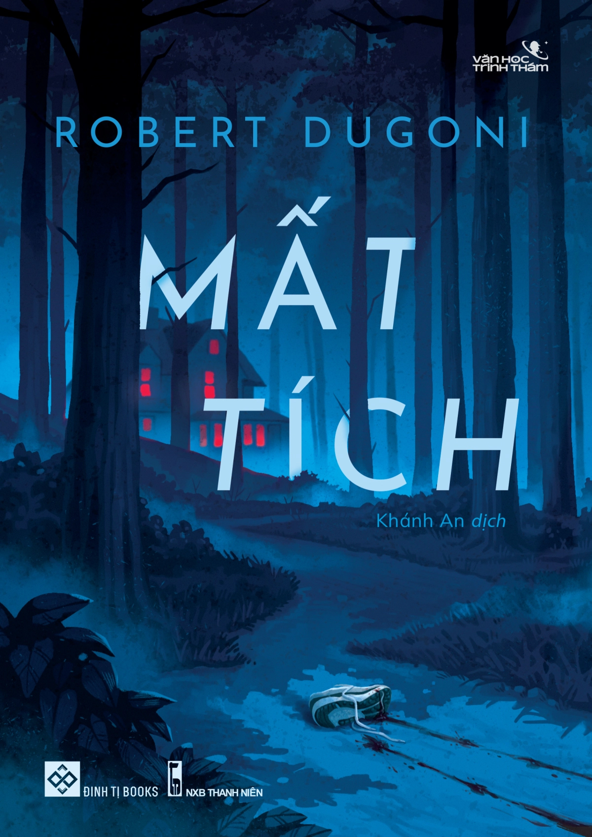 Mất Tích - Tác giả: Robert Dugoni