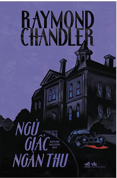 Ngủ Giấc Ngàn Thu - Raymond Chandler