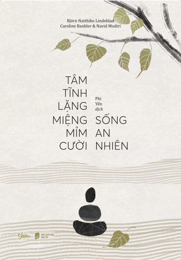 Tâm Tĩnh Lặng Miệng Mỉm Cười Sống An Nhiên