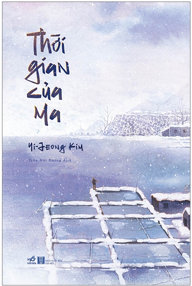 Thời Gian Của Ma  - Yi Jeong Kim & Trần Hải Dương (dịch)