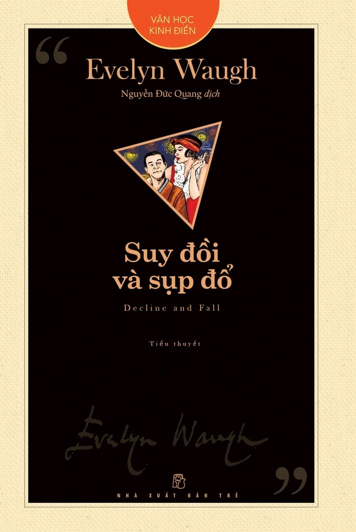 Suy Đồi Và Sụp Đổ - Evelyn Waugh & Nguyễn Đức Quang (dịch)