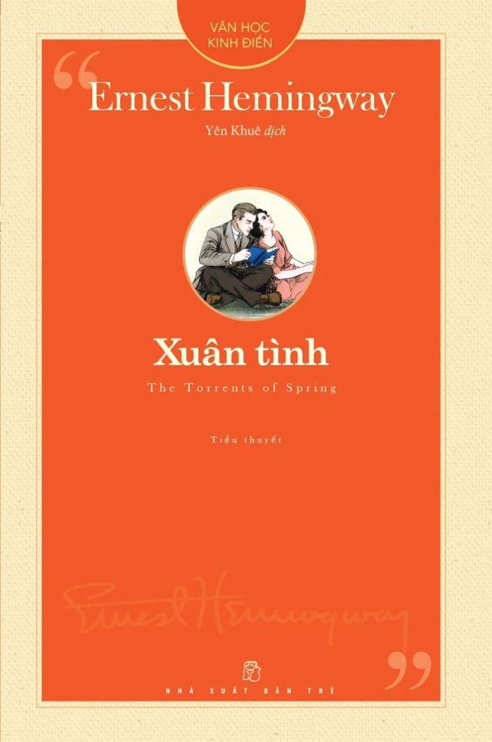 Xuân Tình - Ernest Hemingway & Yên Khuê (dịch)