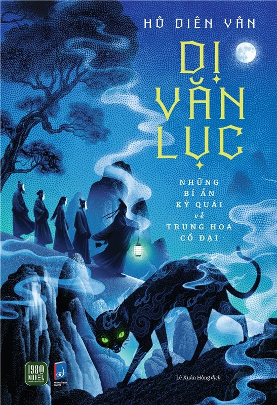 Dị Văn Lục - Những Bí Ẩn Kỳ Quái Về Trung Hoa Cổ Đại