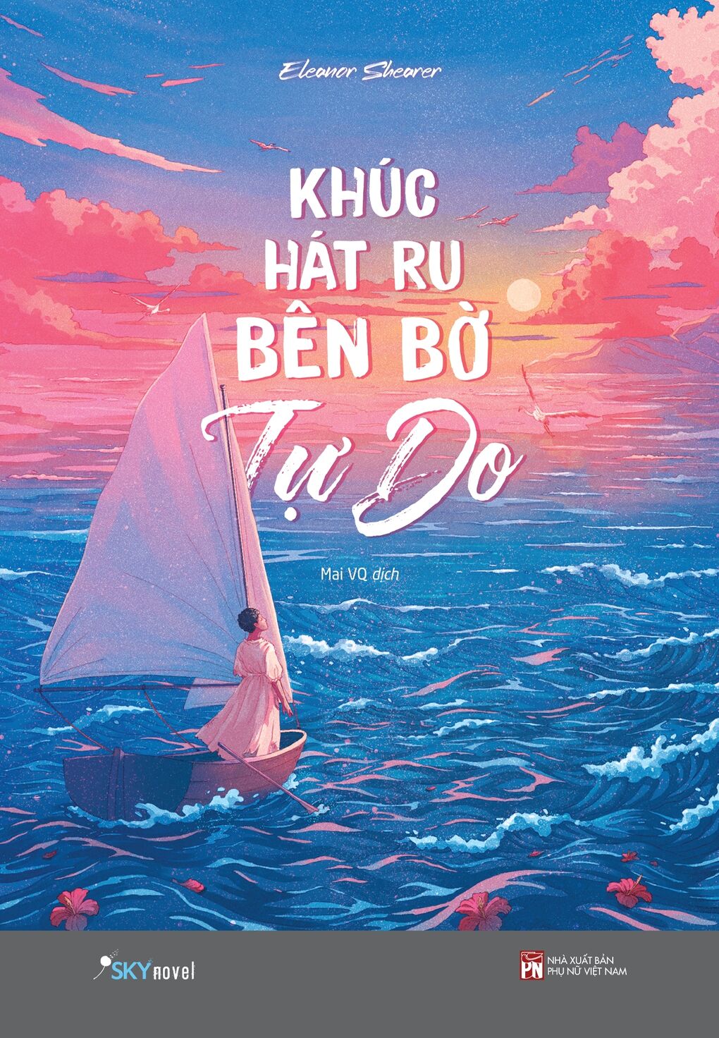 Bìa sách Khúc Hát Ru Bên Bờ Tự Do