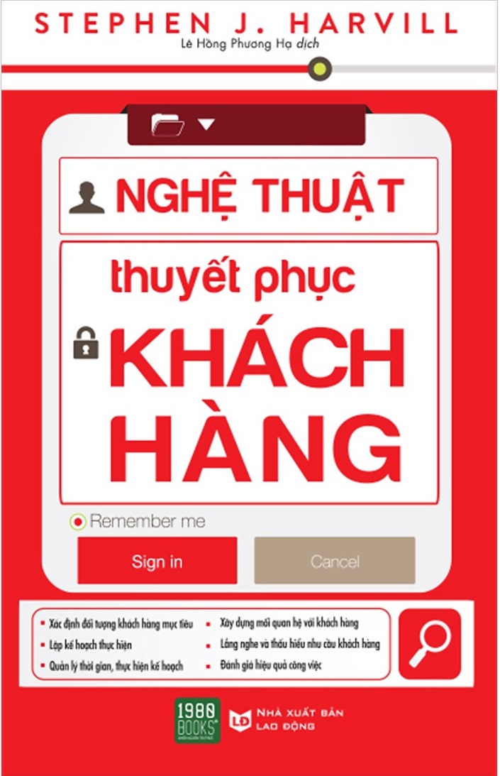 Nghệ Thuật Thuyết Phục Khách Hàng - Tác giả Stephen J. Harvill