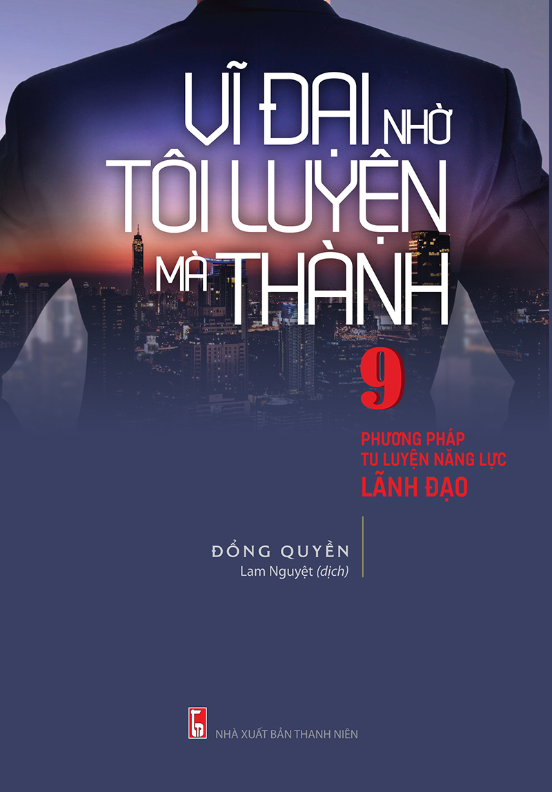 vi-dai-nho-toi-luyen-ma-thanh-tac-gia-dong-quyen