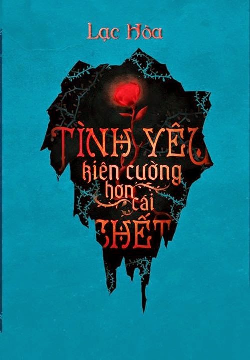 Tình yêu kiên cường hơn cái chết - Lạc Hòa