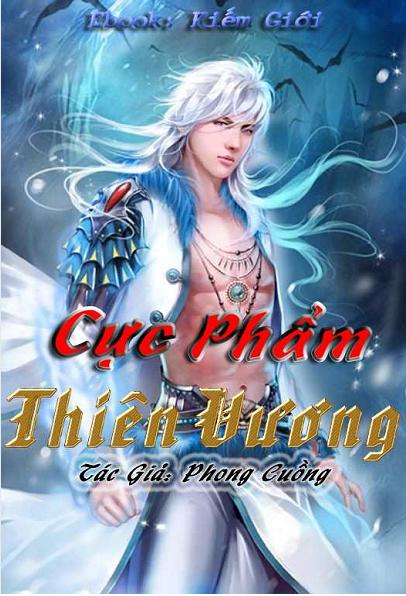 Cực Phẩm Thiên Vương - Phong Cuồng